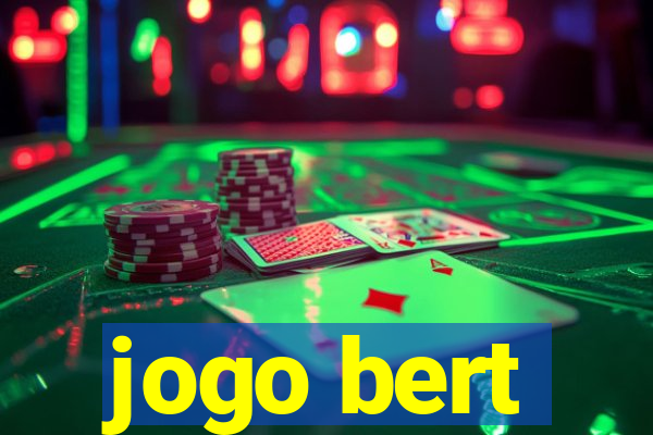 jogo bert